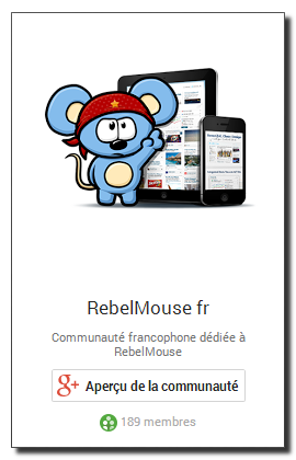 Rejoignez la Communauté RebelMouse sur Google+
